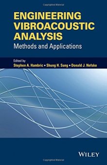 Engineering Vibroacoustic Analysis: Methods and Applications