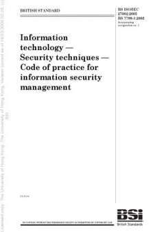 BS ISO/IEC 27002:2005, BS 7799-1:2005,BS ISO/IEC 17799:2005 Information technology. Security techniques. Code of practice for information security management