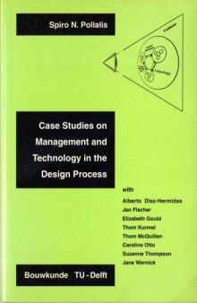 Case studies : management and technology in the design process