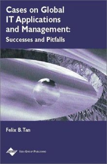 Cases on Global It Applications and Management: Success and Pitfalls