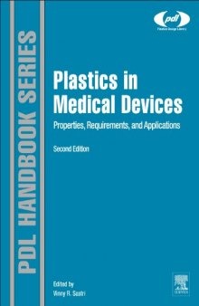 Plastics in Medical Devices. Properties, Requirements and Applications