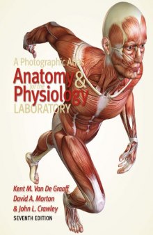 A Photographic Atlas for the Anatomy and Physiology Laboratory Seventh Edition