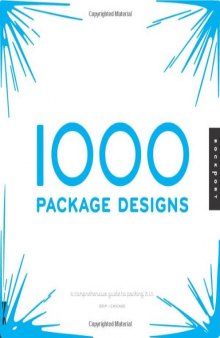 1,000 Package Designs: A Comprehensive Guide to Packing It In