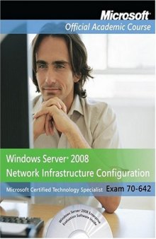 70-642, Package: Windows Server 2008 Network Infrastructure Configuration 