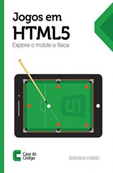 Jogos em HTML5: Explore o mobile e física