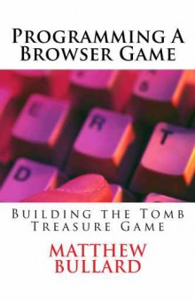 Programming A Browser Game: Building the Tomb Treasure Game