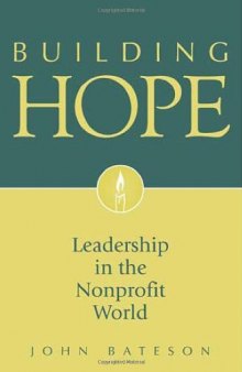 Building hope: leadership in the nonprofit world