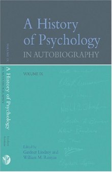 A History of Psychology in Autobiography, Vol. 9 (History of Psychology in Autobiography)