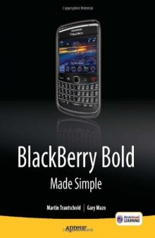 BlackBerry Bold Made Simple: For the BlackBerry Bold 9700 Series