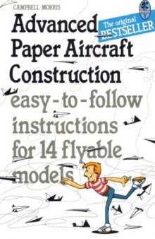 Advanced paper aicraft construction