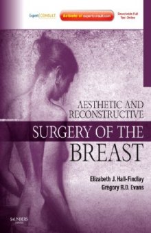 Aesthetic and Reconstructive Surgery of the Breast: Expert Consult (Expert Consult Title: Online + Print)