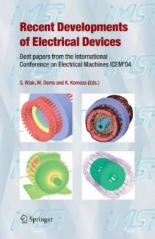 Recent developments of electrical drives: best papers from the International Conference on Electrical Machines, ICEM'04