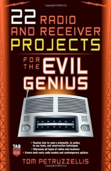 22 Radio Receiver Projects for the Evil Genius