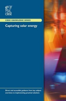 Capturing Solar Energy (CIBSE Knowledge Series)