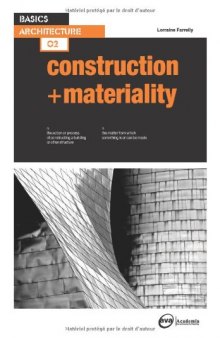 Basics Architecture: Construction and Materiality