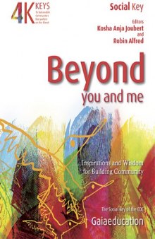 Beyond You and Me: Inspiration and Wisdom for Community Building