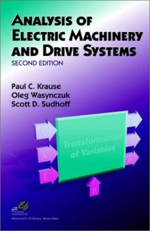 Analysis of Electric Machinery and Drive Systems (2nd Edition)