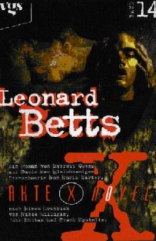 Akte X Novels, Die unheimlichen Fälle des FBI, Bd.14, Leonard Betts