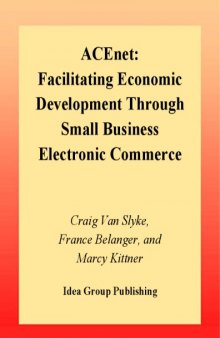 Acenet: Facilitating Economic Development through Small Business Electronic Commerce