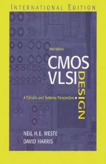 CMOS VLSI Design: A Circuits and Systems Perspective