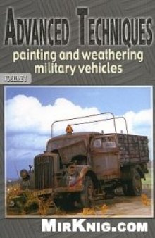 Advanced Techniques: Painting and Weathering Military Vehicles