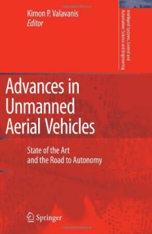 Advances in unmanned aerial vehicles: state of the art and the road to autonomy