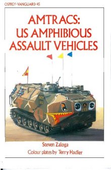 Amtracs: Us Amphibious Assault Vehicles