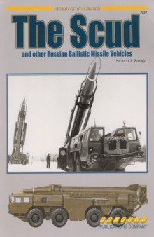 Armor At War Series - Scud And Other Russian Ballistic Missile Vehicles