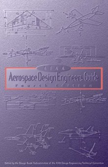 AIAA Aerospace Design Engineers Guide, Fourth Edition 