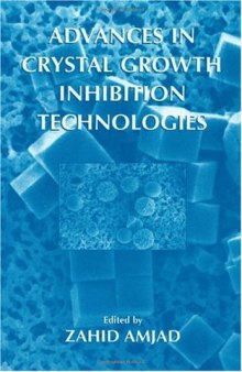 Advances in Crystal Growth Inhibition Technologies