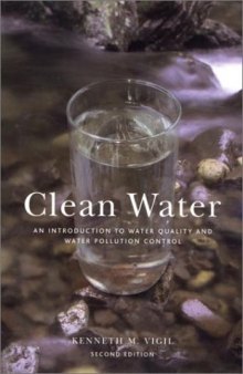 Clean Water: An Introduction to Water Quality and Water Pollution Control