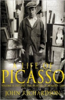 A LIFE OF PICASSO  VOLUME II: 1907-1917