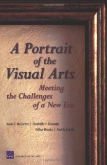 A Portrait of the Visual Arts: The challenges of a New Era