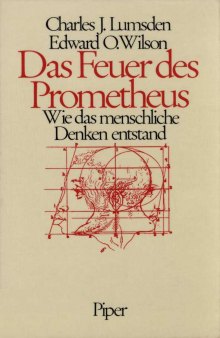 Das Feuer des Prometheus: Wie das menschliche Denken entstand [Promethean Fire: Reflections on the Origin of Mind]