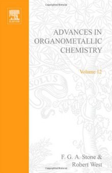 Advances in Organometallic Chemistry, Vol. 12