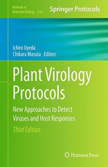 Plant Virology Protocols: New Approaches to Detect Viruses and Host Responses