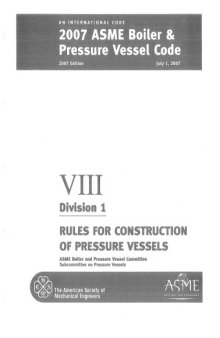 2007 Asme Boiler & Pressure Vessel Code Viii Division 1 Rules for Construction of Pressure Vessels