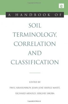 A Handbook of Soil Terminology, Correlation and Classification