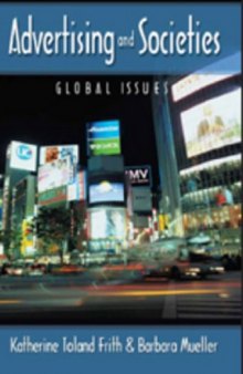 Advertising and Societies: Global Issues (Digital Formations, Vol. 14)