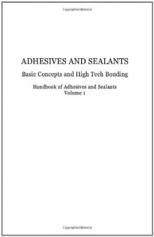 Adhesives and Sealants: Basic Concepts and High Tech Bonding