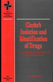 Clarke's Isolation and Identification of Drugs