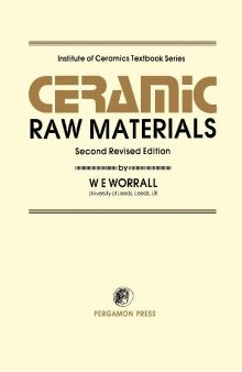 Ceramic Raw Materials : Institute of Ceramics Textbook Series