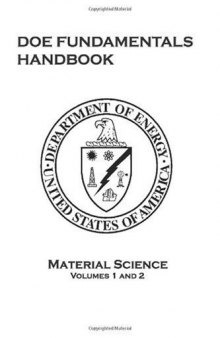 DOE Fundamentals Handbook: Material Science: Volumes 1 and 2