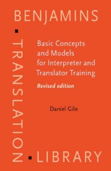 Basic Concepts and Models for Interpreter and Translator Training: Revised edition (Benjamins Translation Library)  