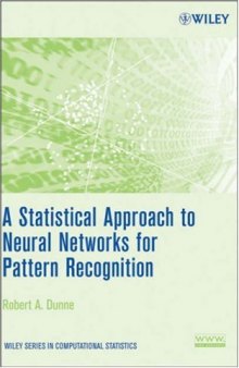A statistical approach to neural networks for pattern recognition