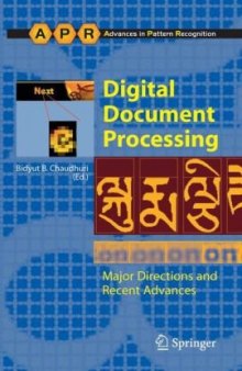 Digital Document Processing: Major Directions and Recent Advances (Advances in Pattern Recognition)