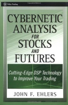 Cybernetic analysis for stocks and futures