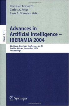 Advances in Artificial Intelligence – IBERAMIA 2004: 9th Ibero-American Conference on AI, Puebla, Mexico, November 22-26, 2004. Proceedings