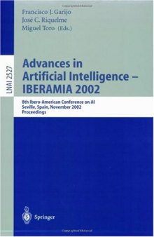 Advances in Artificial Intelligence — IBERAMIA 2002: 8th Ibero-American Conference on AI Seville, Spain, November 12–15, 2002 Proceedings