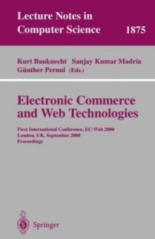 Electronic Commerce and Web Technologies: First International Conference, EC-Web 2000 London, UK, September 4–6, 2000 Proceedings